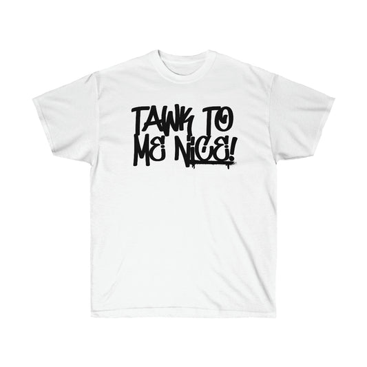 JR Swiftz- Talk To Me Nice Tee