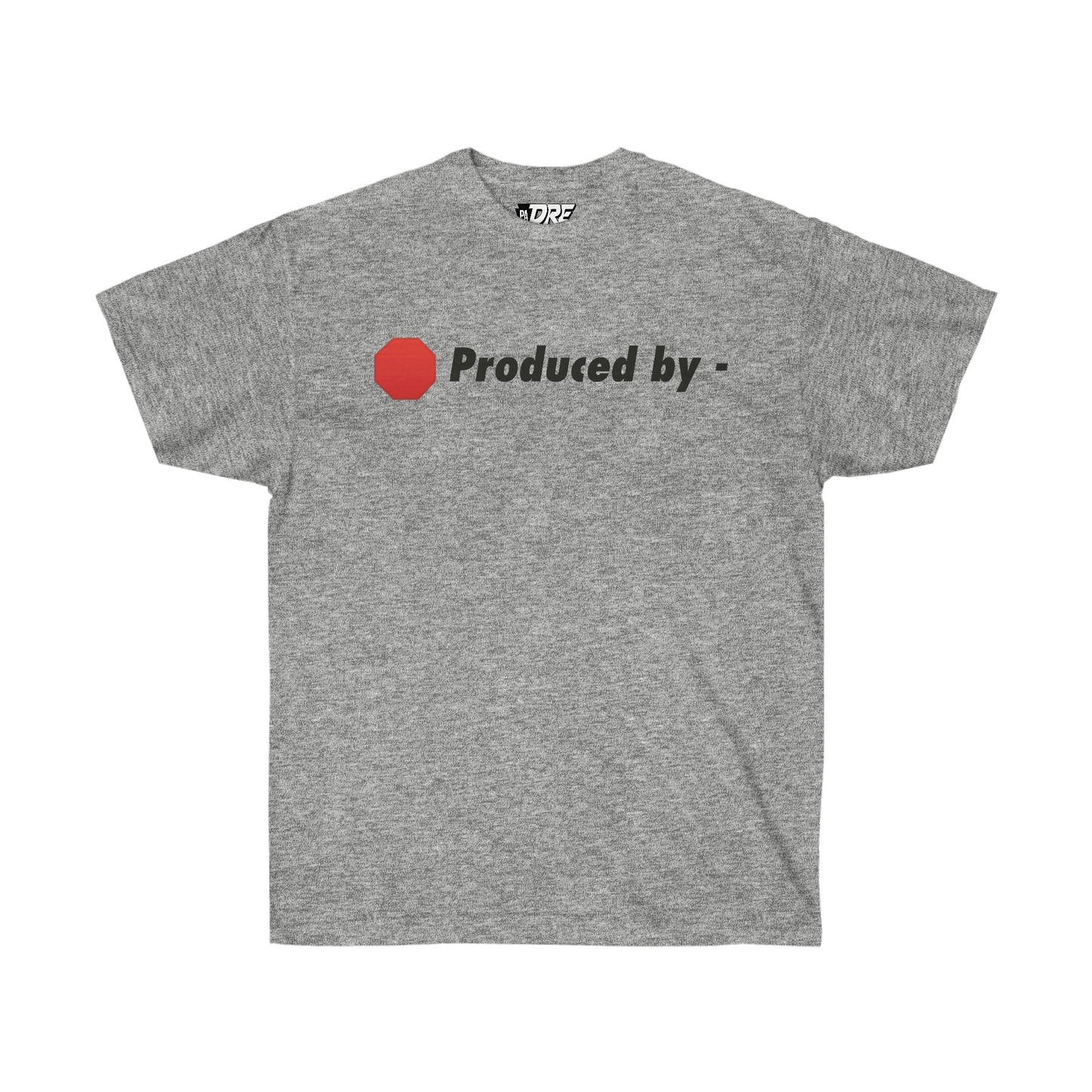 PA Dre - Produced By -