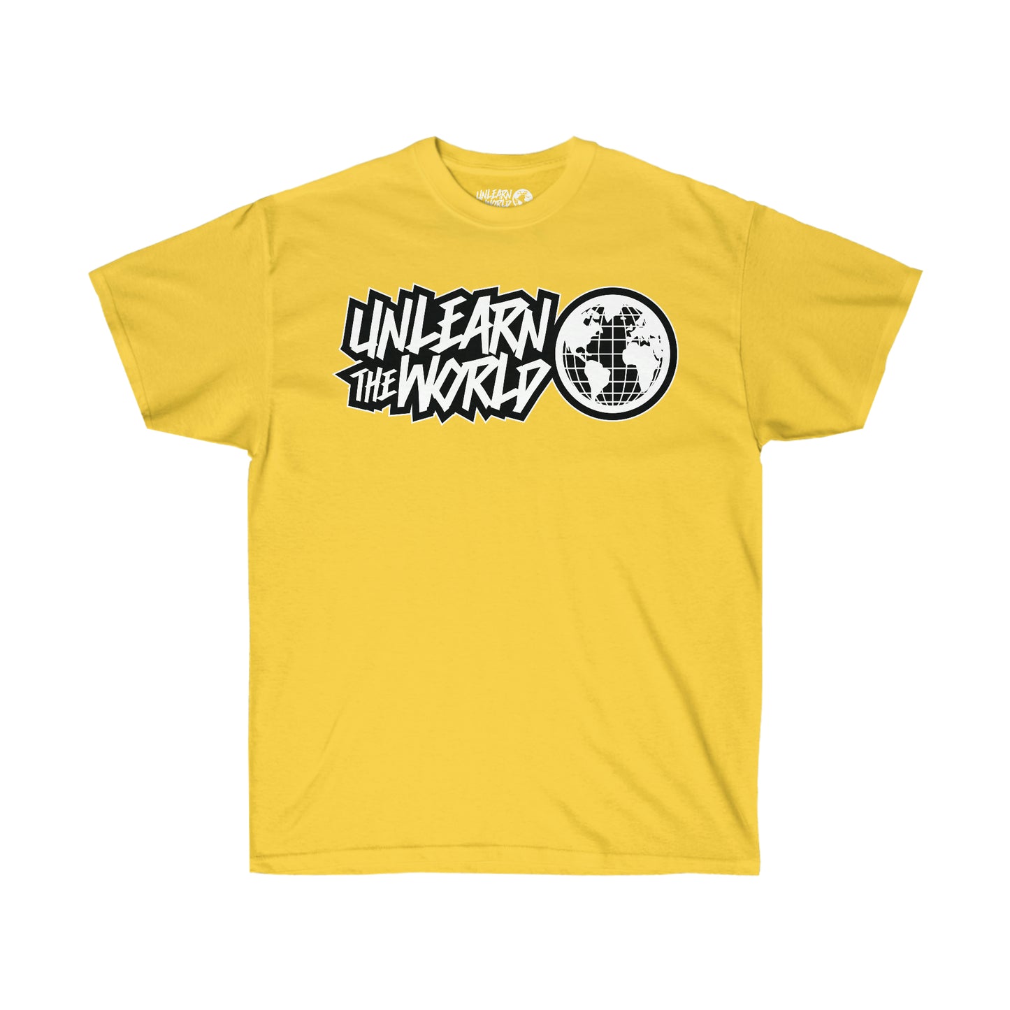Unlearn The World - Classic Tee