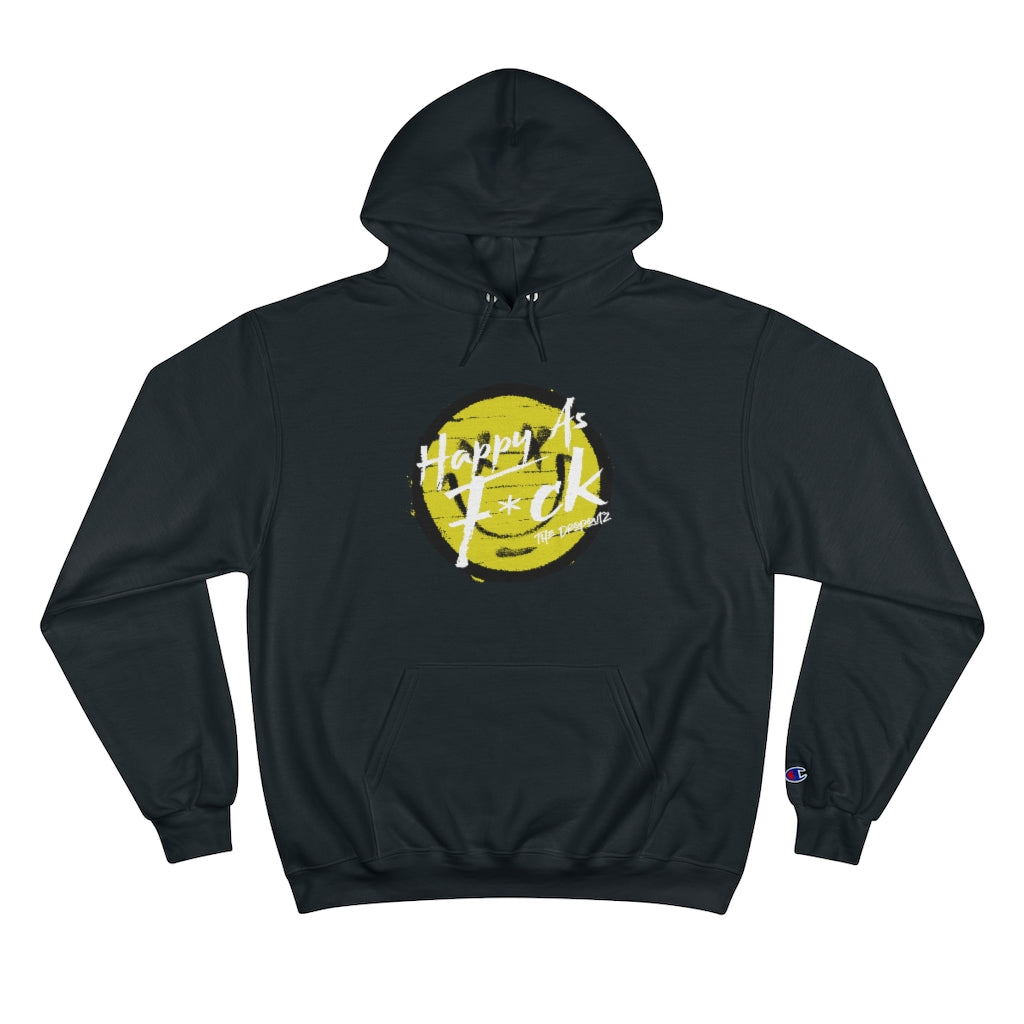 DRP® - Happy As F*ck Champion Hoodie