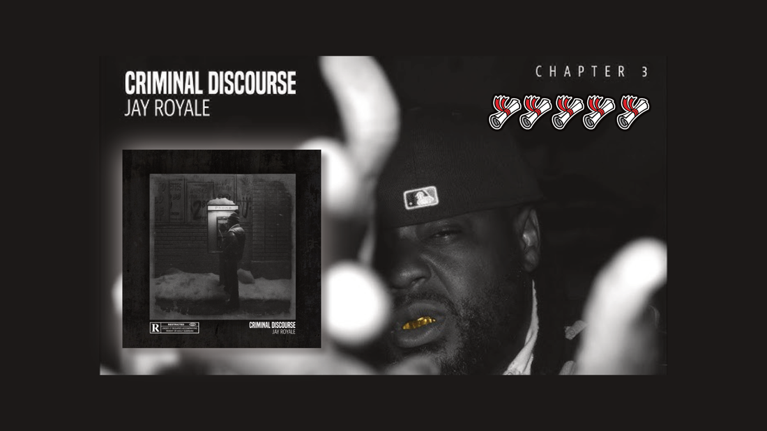 Jay Royale - Criminal Discourse