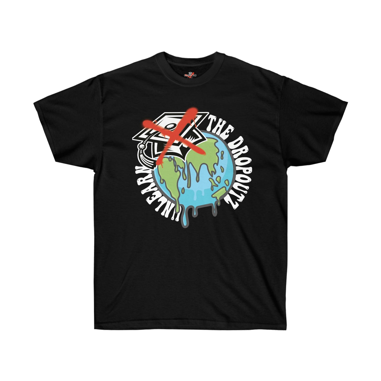 Unlearn X The Dropoutz - Limited Tee