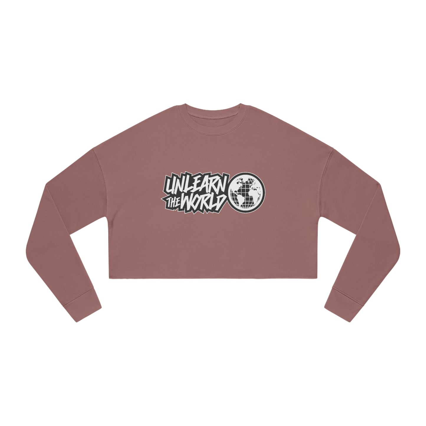 Unlearn The World - WM Crop Sweatshirt