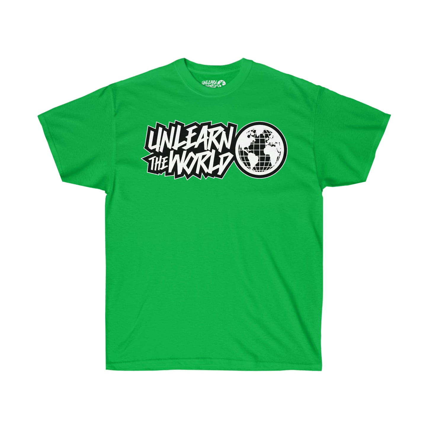 Unlearn The World - Classic Tee