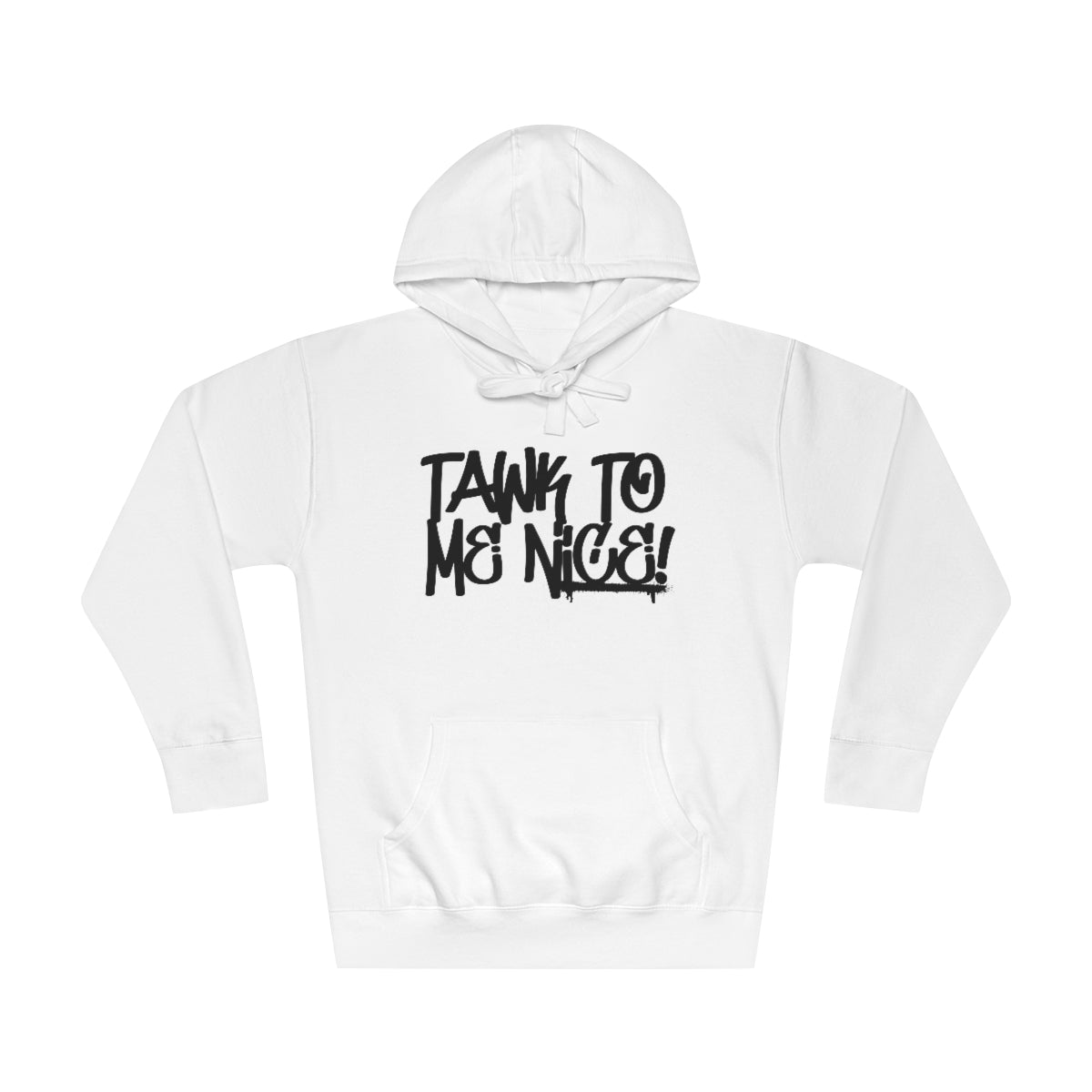 JR Swiftz - Tawk Nice Hoodie